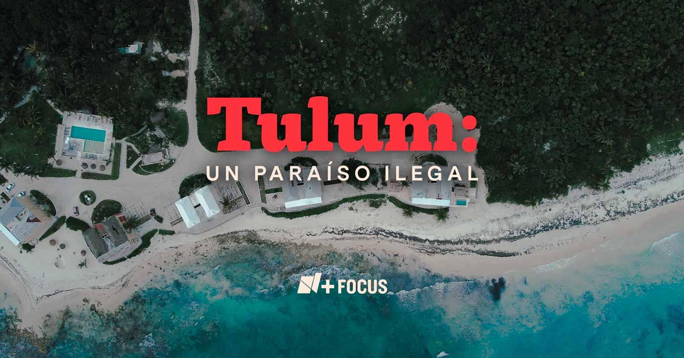 Tulum: un paraíso ilegal